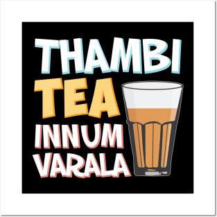 Tambi Tea Innum Varala Tamil Comedy Quote Chennai Posters and Art